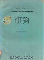 SCHAUM'S OUTLINE OF THEORY AND PROBLEMS OF OPTICS（1975 PDF版）