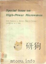 SPECIAL ISSUE ON HIGH = POWER MICROWAVES IEEE TRANSACTIONS ON MICROWAVE THEORY & TECHNIQUES VOL.MTT-（1978 PDF版）