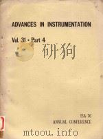ADVANCES IN INSTRUMENTATION VOL.31 PART 4 ISA-76 ANNUAL CONFERENCE（1976 PDF版）