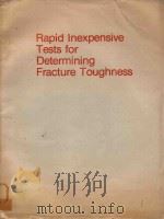 Rapid inexpensive tests for determining fracture toughness（1976 PDF版）