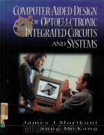 COMPUTER-AIDED DESIGN OF OPTOELECTRONIC INTEGRATED CIRCUITS AND SYSTEMS（1997 PDF版）