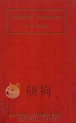 PHYSICAL CHEMISTRY(ADVANCED AND SCHOLARSHIP LEVELS)（1962 PDF版）