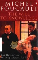 THE WILL TO KNOWLEDGE THE HISTORY OF SEXUALITY VOLUME 1（1998 PDF版）
