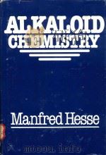 ALKALOID CHEMISTRY 1978 PDF电子版封面 0471079731 MANFRED HESSE