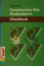 BUTTERWORTHS TECHNICAL AND SCIENTIFIC CHECKBOOKS CONSTRUCTION SITE PRODUCTION 4 CHECKBOOK（1982 PDF版）