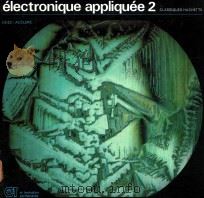 ELECTRONIQUE APPLIQUEE 2（1973 PDF版）