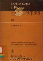 LECTURE NOTES IN PHYSICS 101 STATISTICAL MECHANICS AND THE FOUNDATIONS OF THERMODYNAMICS（1979 PDF版）