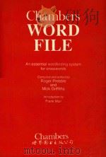 Chambers word file: an essential wordfinding system for crosswords Second Edition 1991 PDF电子版封面 0550190244