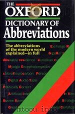 The Oxford dictionary of abbreviations 1992 PDF电子版封面 0198691726
