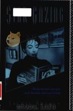 Star gazing: Hollywood cinema and female spectatorship 1994 PDF电子版封面 1138137189 Jackie Stacey