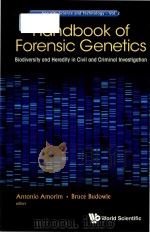 Handbook of forensic genetics: biodiversity and heredity in civil and criminal investigation PDF电子版封面 9781786340771