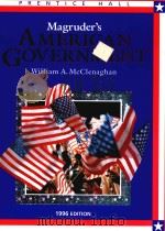 MAGRUDER'S AMERICAN GOVERNMENT 1996 1996 PDF电子版封面 0134139984 William A.McClenaghan