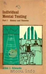 INDIVIDUAL MENTAL TESTING PART Ⅰ HISTORY AND THEORIES（1971 PDF版）