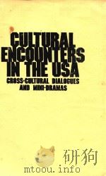 CULTURAL ENCOUNTERS IN THE USA CROSS-CULTURAL DIALOGUED AND MINI-DRAMAS（1991 PDF版）