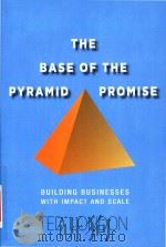 The base of the pyramid promise: building businesses with impact and scale（ PDF版）