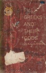 THE GREEKS AND THEIR GODS（1950 PDF版）