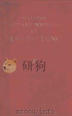 SELECTED MILITARY WRITINGS OF MAO TSE-TUNG（1968 PDF版）