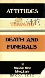 ATTITUDES TOWARD DEATH AND FUNERALS（1982 PDF版）