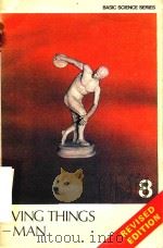 BASIC SCIENCE SERIES BOOK 8 LIVING THINGS MAN REVISED EDITION（1978 PDF版）