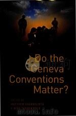 Do the Geneva Conventions matter?（ PDF版）