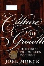 A culture of growth: the origins of the modern economy（ PDF版）