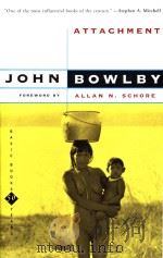 Attachment Attachment and Loss Volume 1 1983 PDF电子版封面 0465005437 John Bowlby; Allan N.Schore