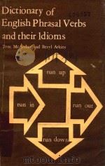 Dictionary of English phrasal verbs and their idioms 1980 PDF电子版封面 0003252671