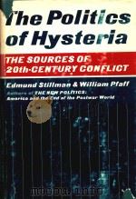The politics of hysteria : the sources of twentieth-century conflict（1964 PDF版）