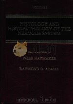 HISTOLOGY AND HISTOPATHOLOGY OF THE NERVOUS SYSTEM 1（1982 PDF版）