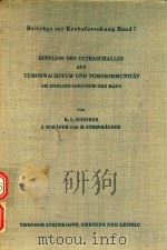 Einfluss des Ultraschalles auf Tumorwachstum und Tumorimmunitat am Ehrlich-Carcinom der Maus（1959 PDF版）