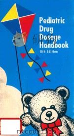 PEDIATRIC DRUG DOSAGE HANDBOOK EIGHTH EDITION（1998 PDF版）