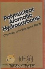 Polynuclear aromatic hydrocarbons:chemistry and biological effects（1980 PDF版）