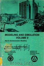 Modeling and Simulation Volume 9 Part 2: Socioeconomic Modeling（1978 PDF版）