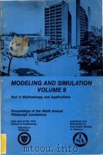 Modeling and Simulation Volume 9 Part 4: Methodology and Applications（1978 PDF版）