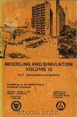Modeling and Simulation Volume 12 Part 3: Socio-Economics and Biomedical Procedings of the Twelfth a（1981 PDF版）
