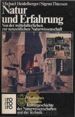 Natur und Erfahrung von der mittelalterlichen zur neuzeitlichen Naturwissenschaft（1981 PDF版）