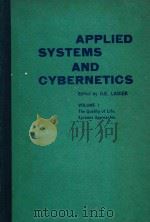 Applied systems and cybernetics: proceedings of the international congress on applied systems resear 1981 PDF电子版封面 0080271987
