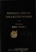 Michael Atiyah Collected works Volume 3 Index Theory: 1（1988 PDF版）