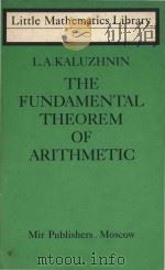The Fundamental Theorem of Algebra 1979 PDF电子版封面 L.A.Kaluzhnin