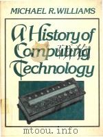 A history of computing technology 1985 PDF电子版封面 0133899179