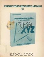Instructor's resource manual for intermediate algebra a text/workbook Second Edition（1986 PDF版）