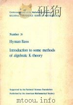 Introduction to some methods of algebraic K-theory（1974 PDF版）