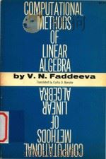Computational methods of linear algebra Authorized translation from the Russia by Curtis D.Benster（1959 PDF版）