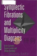 Symplectic fibrations and multiplicity diagrams（1996 PDF版）