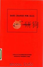 Base change for GL(2) 1980 PDF电子版封面 0691082634 Langlands;Robert P.