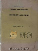 Schaum's outline of theory and problems of modern Algebra（1965 PDF版）