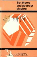 SET THEORY AND ABSTRACT ALGEBRA（1975 PDF版）