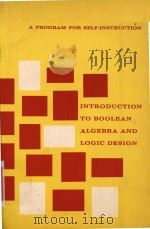 Introduction to Boolean algebra and logic design（1964 PDF版）
