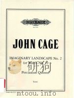 IMAGINARY LANDSCAPE NO.2(OR MARCH NO.A)FOR PERCUSSION QUINTET（ PDF版）