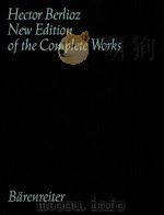 HECTOR BERLIOZ NEW EDITION OF THE COMPLETE WORKS VOLUME 23 MESSE SOLENNELLE 1994 PDF电子版封面